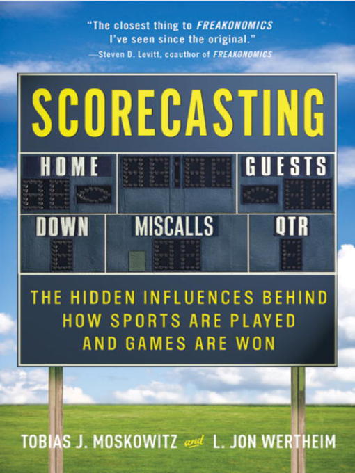 Title details for Scorecasting by Tobias Moskowitz - Available
